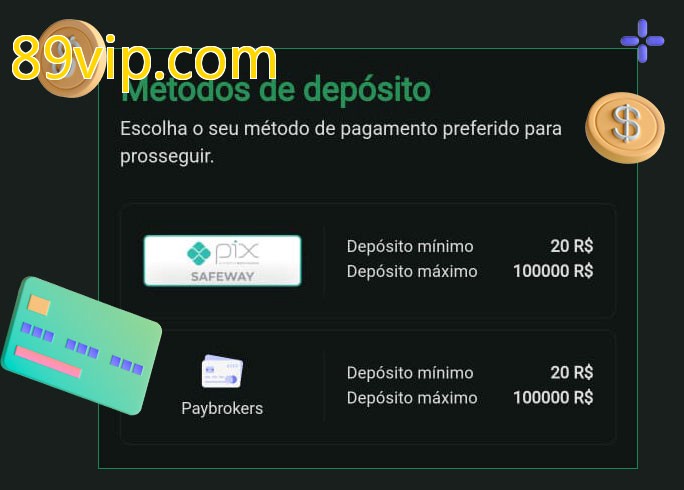 O cassino 89vip.combet oferece uma grande variedade de métodos de pagamento